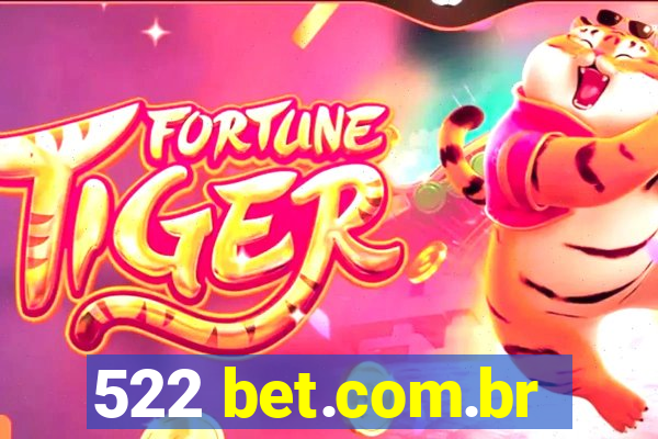 522 bet.com.br